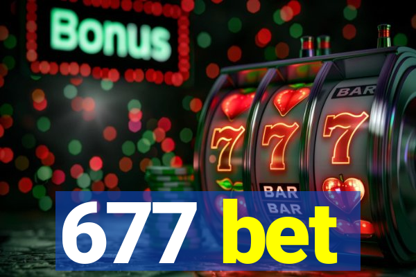 677 bet